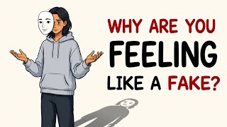 Why You Feel Fake Around Everyone (Psychology Explained)