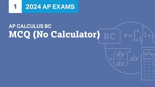 1 | MCQ (No Calculator) | Practice Sessions | AP Calculus BC