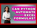 Can Python Automate Excel Formulas? - Python Code School