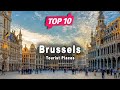 Top 10 Places to Visit in Brussels | Belgium - English