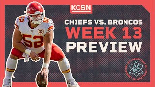 Chiefs vs. Broncos Week 13 Preview | KC Lab 12/2