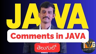 how to write comments in java | Java Tutorial in Telugu part - 4 | Telugu Web Guru