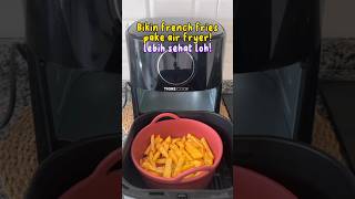 cara membuat kentang goreng french fries dengan air fryer #shortsvideo #resepmudah #resepsimple