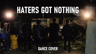 TRINITY | Haters Got Nothing Dance Cover by ENZO from ONZE