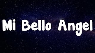 Natanael Cano - Mi Bello Angel (Letra/Lyric)