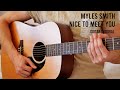 Myles Smith - Nice To Meet You EASY Guitar Tutorial With Chords / Lyrics