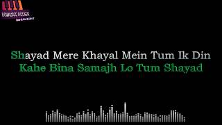Shayad Karaoke|Love Aaj Kal|Karthik|Sara