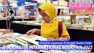 SHASHA seseruan di tengah lautan buku di INDONESIA INTERNATIONAL BOOKFAIR IIBF 2023