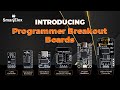 SmartElex Programmer Breakout Boards |Seamless Connections for Your Electronics Projects|Robu.in