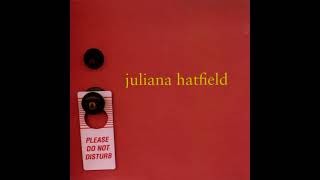 Juliana Hatfield - Please Do Not Disturb full album