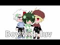 Boy with luv meme//Mha/Bnha//TodoBakuDeku//Gacha club