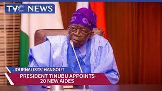 President Tinubu Appoints 20 New Aides