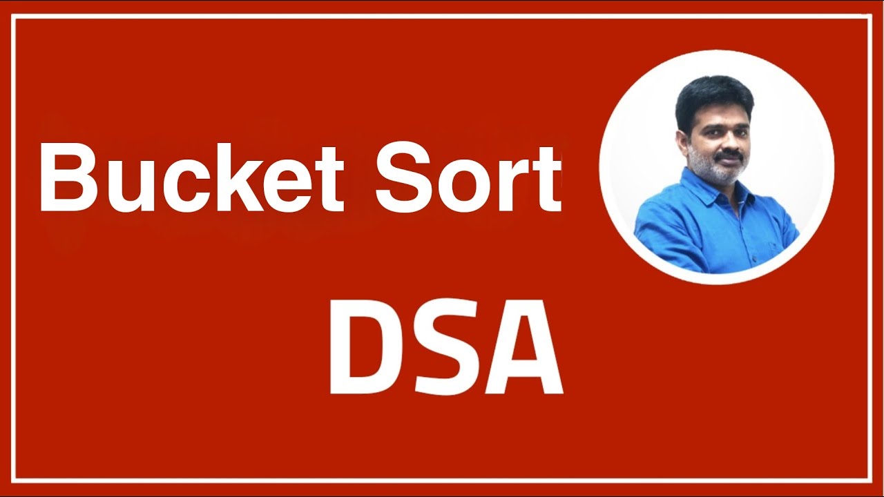 Bucket Sort Algorithm In Java Youtube