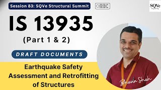 IS 13935 (Part 1 & 2) | Earthquake Safety Assessment & Retrofitting of Structures | Draft documents