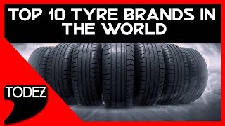 Top 10 Tyre Brands in the world