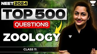 Top 500 Questions of Zoology | Class 11 | NEET 2024