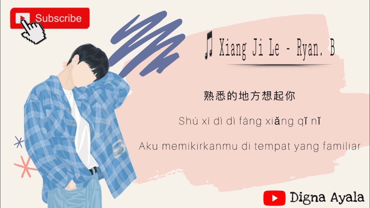 INDO SUB] 像极了‬ Xiàng Jíle [Sangat Suka] - 瑞安b Ryan. B - YouTube