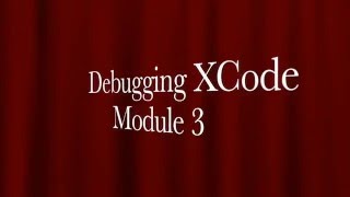 Learn iOS Objective-C - Module3 - Debugging in XCode
