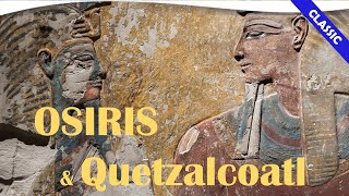 Osiris and Quetzalcoatl: Allegories of the Journey to Illumination | Theosophical Classic 2014