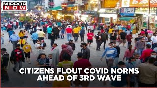 Bengaluru Covid crisis on a high; Citizens flout mask rules despite expert warnings of third wave