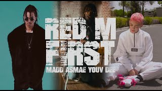 MADD \u0026 YOUV DEE \u0026 ASMAE - FIRST \