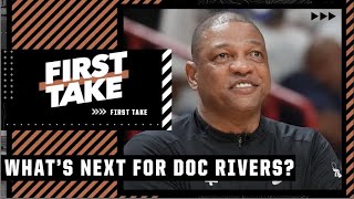 Stephen A.: Doc Rivers KNOWS what's coming next 👀 | First Take