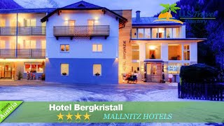 Hotel Bergkristall - Mallnitz Hotels, Austria