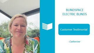 Catherine I Blindspace Electric Blinds I Customer Testimonial