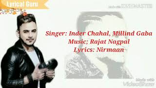 Gora rang lyrics : Inder Chahal , Milind Gaba | Rajat Nagpaal | Nirmaan | Shabby |