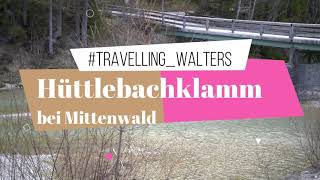 Hüttlebachklamm bei Mittenwald - Bayern