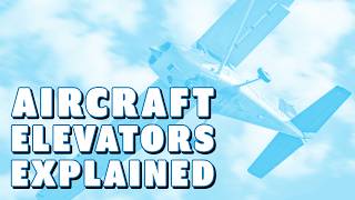 Aircraft Elevators Explained: How Planes Stay in Control