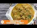 Coconut Chicken Curry - Recipe by Food Cravings