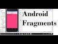 Intro to Fragments  in Android - Android Advanced Tutorial -Java