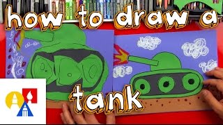 How To Draw A Tank (For Young Artists)