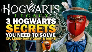 3 Hogwarts Legacy Secrets You Need To Solve! XP, Legendary Items & More!