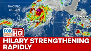 Hurricane Hilary Continues Strengthening Rapidly, Likely To Become Major Hurricane Later Thursday