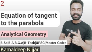 parabola | Equation of tangent to the parabola | Analytical geometry | Kamaldeep Nijjar