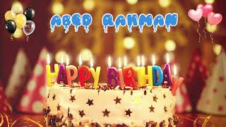 ABED RAHMAN Birthday Song – Happy Birthday Abed Rahman
