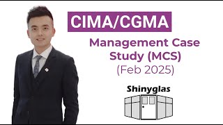 CIMA MCS February 2025 Pre-seen Application Shinyglas Part 1