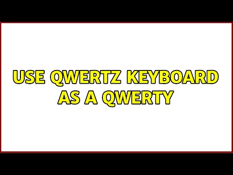 Use QWERTZ keyboard as a QWERTY (3 Solutions!!)