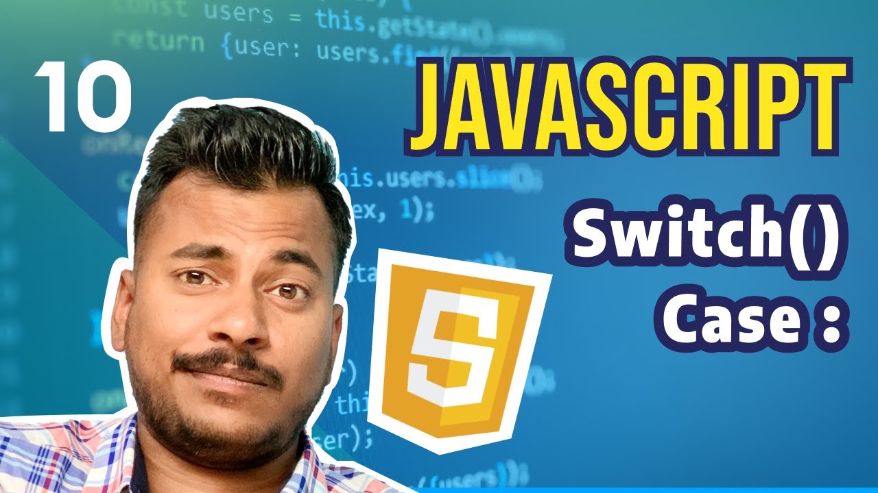 #10 JavaScript Switch Statement | JavaScript For Beginners - YouTube