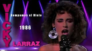 Vicky Larraz - Rompamos el Hielo 1986