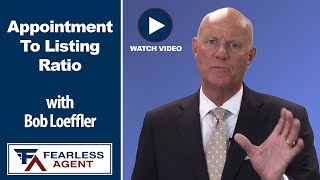 How To Understand The Appointment To Listing Ratio! Real Estate Sales Training Video!