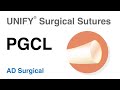 UNIFY PGCL Surgical Sutures - AD Surgical