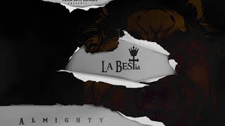 Tambor -  Almighty (Ft. Noriel) | La BESTia