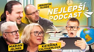 Vychovejte děti s láskou a správně | Klimeš, Cajthamlová, Jelínek | Nejlepší Podcast