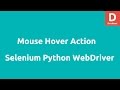Mouse Hover Actions in Selenium Python Webdriver