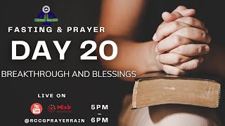 RCCG 100 DAYS FASTING AND PRAYERS (DAY TWENTY) || PRAYERRAIN LIVE ||