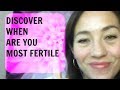 Discover When Are You Most Fertile-Learn Your Most Fertile Days to Get Pregnant Fast