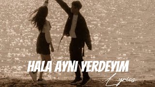 Etki - Hala Aynı Yerdeyim (Lyrics) -sunlyrics/sunlyricss-